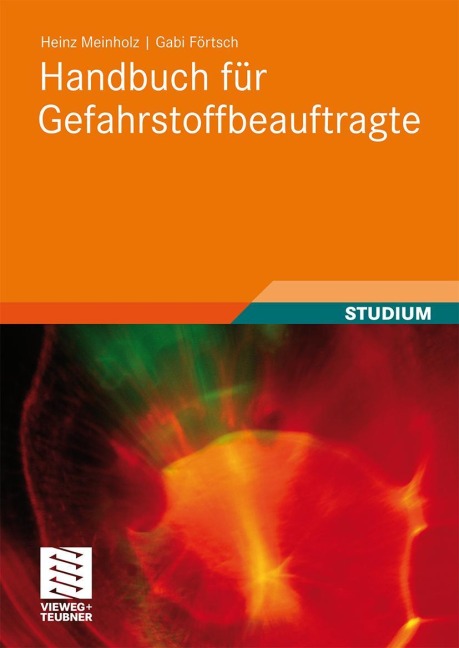 Handbuch für Gefahrstoffbeauftragte - Gabi Förtsch, Heinz Meinholz