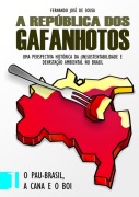 A República Dos Gafanhotos - Fernando José de Sousa