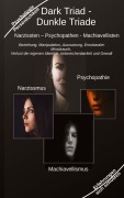 Cover-Bild zum Titel 'Dark Triad - Dunkle Triade Narzissten - Psychopathen - Machiavellisten' von 'Holger Kiefer'