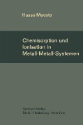 Cover-Bild zum Titel 'Chemisorption und Ionisation in Metall-Metall-Systemen' von 'Hasso Moesta'
