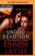 Untold Devotion - Kennedy Layne