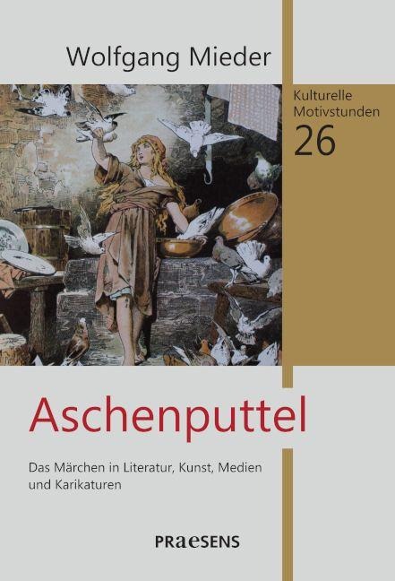 Aschenputtel - Wolfgang Mieder