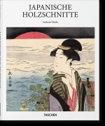 Cover-Bild zum Titel 'Japanische Holzschnitte' von 'Andreas Marks'