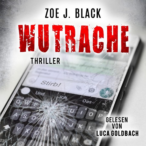 Wutrache - Zoe J. Black