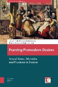 Cover-Bild zum Titel 'Framing Premodern Desires' von ''