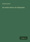 Cover-Bild zum Titel 'Die beiden Bücher der Makkabäer' von 'Ewald Goerlich'