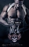 Cover-Bild zum Titel 'Kings of Retribution MC: Wick (Louisiana Chapter)' von 'Sandy Alvarez, Crystal Daniels'