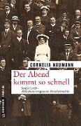 Der Abend kommt so schnell - Cornelia Naumann