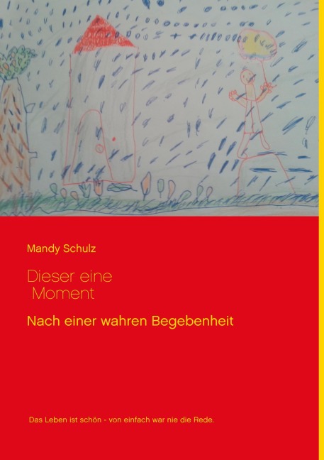 Dieser eine Moment - Mandy Schulz