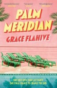 Cover-Bild zum Titel 'Palm Meridian' von 'Grace Flahive'