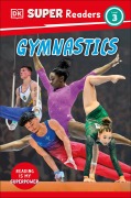 Cover-Bild zum Titel 'DK Super Readers Level 3 Gymnastics' von 'Dk'