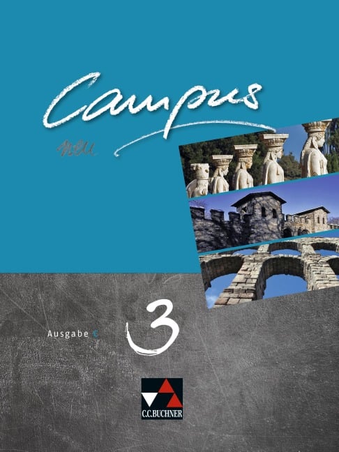 Campus C Neu 3 Lehrbuch - Reinhard Heydenreich, Andrea Kammerer, Michael Lobe, Wilhelm Pfaffel, Clement Utz