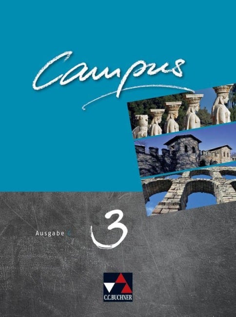 Campus C Neu 3 Lehrbuch - Reinhard Heydenreich, Michael Lobe, Wilhelm Pfaffel, Andrea Kammerer, Christian Zitzl