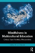 Cover-Bild zum Titel 'Mindfulness in Multicultural Education' von 'Kathryn Esther McIntosh'