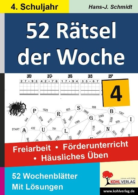 52 Rätsel der Woche / 4. Schuljahr - Hans-J. Schmidt
