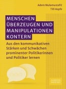 Menschen überzeugen und Manipulationen kontern - Adem Mulamustafi¿, Till Hopfe