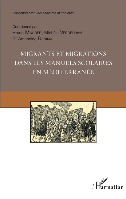 Migrants et migrations dans les manuels scolaires en méditerranée - Denimal Amandine Denimal