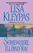 Cover-Bild zum Titel 'Somewhere I'll Find You' von 'Lisa Kleypas'