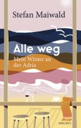 Cover-Bild zum Titel 'Alle weg' von 'Stefan Maiwald'