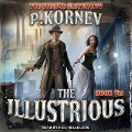 Cover-Bild zum Titel 'The Illustrious Lib/E' von 'Pavel Kornev, Andrew Schmitt'