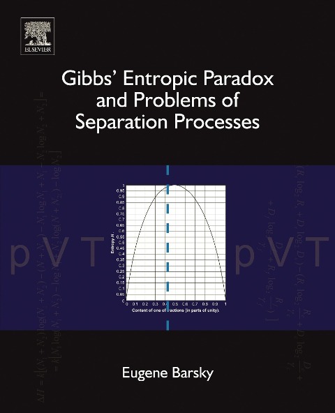 Gibbs' Entropic Paradox and Problems of Separation Processes - Eugene Barsky