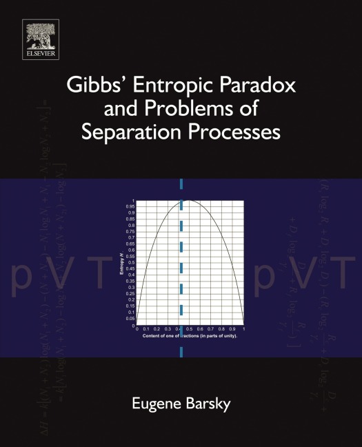 Gibbs' Entropic Paradox and Problems of Separation Processes - Eugene Barsky