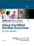 Cover-Bild zum Titel 'Cisco Certified DevNet Associate DEVASC 200-901 Official Cert Guide' von 'Chris Jackson, Jason Gooley, Ashutosh Malegaonkar, Adrian Iliesiu'