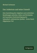 Cover-Bild zum Titel 'Das Judentum und seine Umwelt' von 'Michael Guttmann'