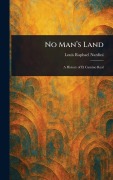 Cover-Bild zum Titel 'No Man's Land' von 'Louis Raphael Nardini'