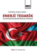Cover-Bild zum Titel 'Modern Kosullarda Enerji Tedarik Altyapilarinin Gelistirilmesi Icin Yöntemler' von 'Tekmez Kulu'
