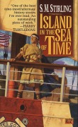 Cover-Bild zum Titel 'Island in the Sea of Time' von 'S M Stirling'