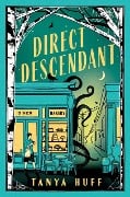 Cover-Bild zum Titel 'Direct Descendant' von 'Tanya Huff'