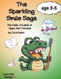 The Sparkling Smile Saga - Julia Iliadis