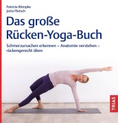 Cover-Bild zum Titel 'Das große Rücken-Yoga-Buch' von 'Patricia Römpke, Jutta Pietsch'