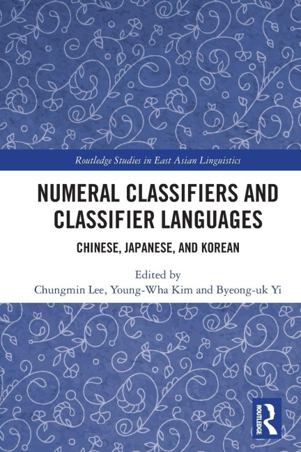 Numeral Classifiers and Classifier Languages - 