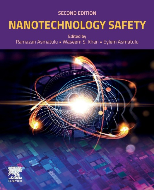 Nanotechnology Safety - Ramaza Asmatulu