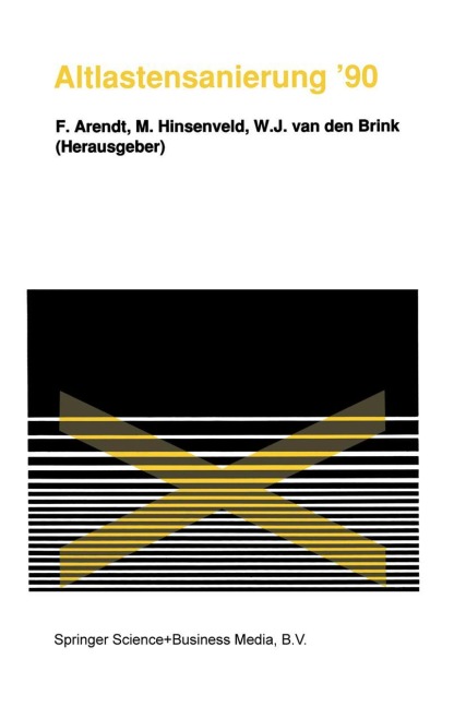Altlastensanierung '90 - F. Arendt, W. J. Van Den Brink, M. Hinsenveld