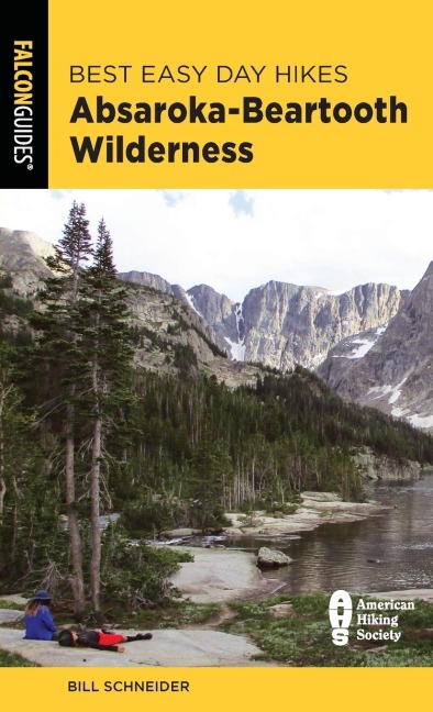 Best Easy Day Hikes Absaroka-Beartooth Wilderness - Bill Schneider