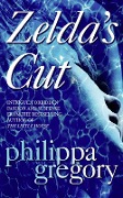 Cover-Bild zum Titel 'Zelda's Cut' von 'Philippa Gregory'