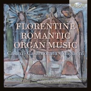 Florentine Romantic Organ Music - Matteo Venturini