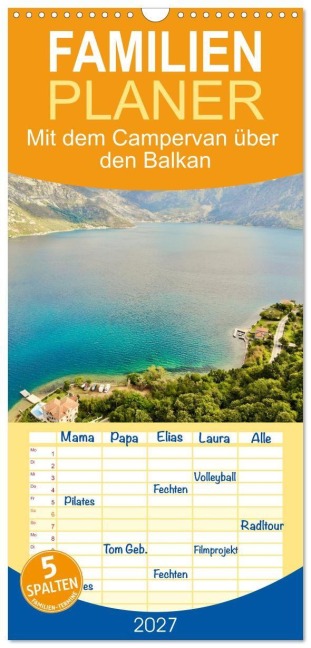 Familienplaner 2027 - Mit dem Campervan über den Balkan mit 5 Spalten (Wandkalender, 21 x 45 cm) CALVENDO - Luisa Rüter und Johannes Jansen