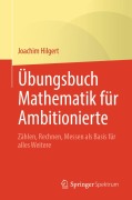 Cover-Bild zum Titel 'Übungsbuch Mathematik für Ambitionierte' von 'Joachim Hilgert'