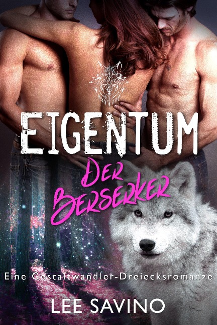 Eigentum der Berserker (Die Berserker-Saga, #11) - Lee Savino