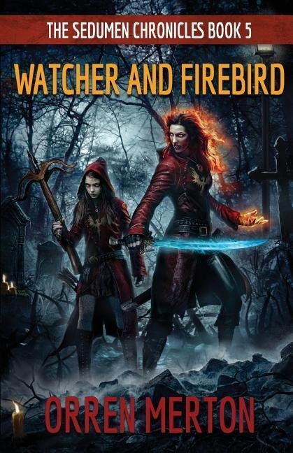 Watcher and Firebird - Orren Merton
