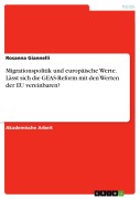 Cover-Bild zum Titel 'Migrationspolitik und europäische Werte. Lässt sich die GEAS-Reform mit den Werten der EU vereinbaren?' von 'Rosanna Giannelli'