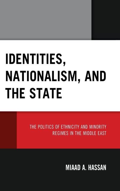 Identities, Nationalism, and the State - Miaad Hassan