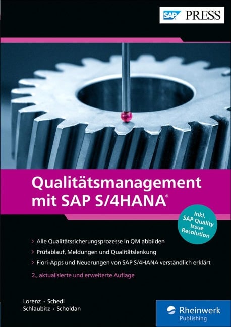 Qualitätsmanagement mit SAP S/4HANA - Yvonne Lorenz, Uwe Schedl, Matthias Schlaubitz, Frank Scholdan