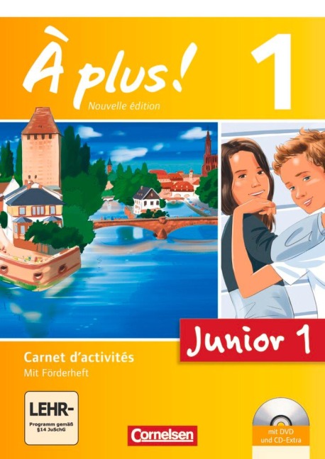 À plus! Nouvelle édition Junior. Band 1. 1. Lernjahr Carnet d'activités mit CD-Extra und DVD-ROM - Gertraud Gregor, Catherine Jorißen, Catherine Mann-Grabowski