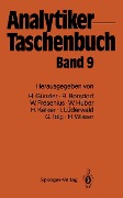 Analytiker-Taschenbuch - Wilhelm Fresenius, Helmut Günzler, Walter Huber, Hans Kelker, Ingo Lüderwald