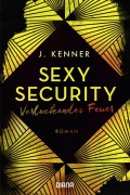 Cover-Bild zum Titel 'Verlockendes Feuer (Sexy Security 4)' von 'J. Kenner'